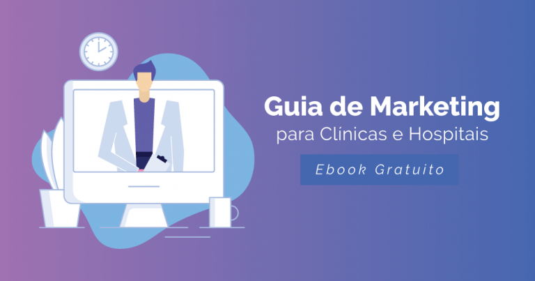 Guia de Marketing para Clínicas e Hospitais | Santé Marketing em Saúde